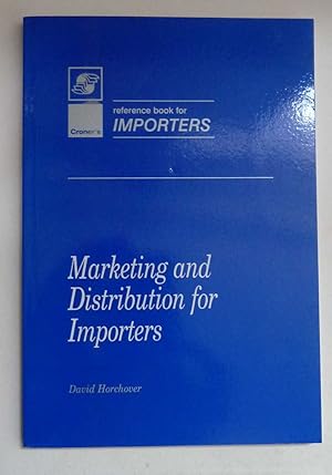 Marketing and Distribution for Importers (Corner's Reference Book)