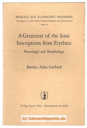 A Grammar of the Ionic Inscriptions from Erythrae. Phonology and Morphology.