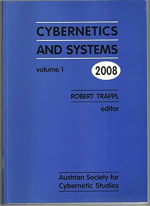 Cybernetics and Systems 2008 2 Volumes: Proceedings of the Nineteenth European Meeting on Cyberne...
