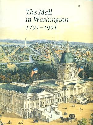 Bild des Verkufers fr The Mall in Washington 1791 - 1991 zum Verkauf von Librodifaccia