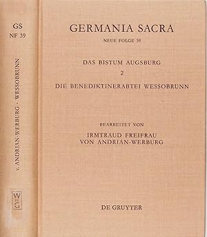 Die Benediktinerabtei Wessobrunn. Das Bistum Augsburg 2.