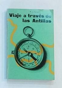 Seller image for Viaje a travs de las Antillas. for sale by ARREBATO LIBROS