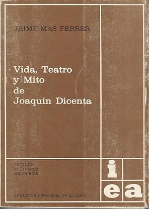 Imagen del vendedor de VIDA, TEATRO Y MITO DE JOAQUN DICENTA a la venta por Librera Vobiscum