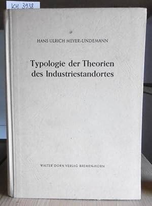 Immagine del venditore per Typologie der Theorien des Industriestandortes. venduto da Versandantiquariat Trffelschwein