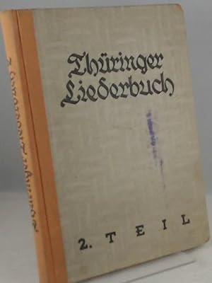 Thüringer Liederbuch 2. Teil;