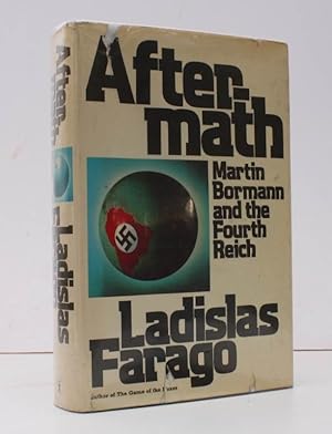 Seller image for Aftermath. Martin Bormann and the Fourth Reich. [First UK Edition.] BRIGHT, CLEAN COPY IN UNCLIPPED DUSTWRAPPER for sale by Island Books