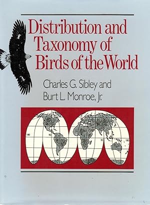 Distribution and Taxonomy of Birds of the World [with supplement 1993] / Charles G. Sibley, Burt ...