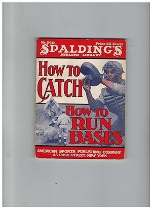 Seller image for HOW TO CATCH AND HOW TO RUN BASES for sale by Jim Hodgson Books