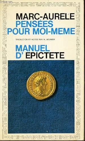 Image du vendeur pour PENSEES POUR MOI-MEME - suivi de MANUEL D'EPICTETE. mis en vente par Le-Livre