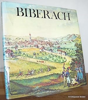 Bild des Verkufers fr Biberach. Geschichte und Gegenwart. zum Verkauf von Antiquariat Christian Strobel (VDA/ILAB)