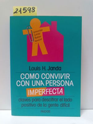 Seller image for CMO CONVIVIR CON UNA PERSONA IMPERFECTA for sale by Librera Circus