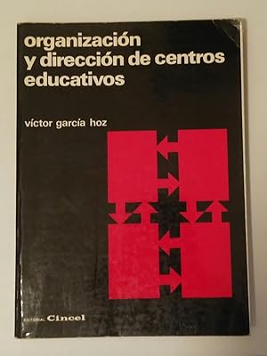 ORGANIZACIÓN Y DIRECCIÓN DE CENTROS EDUCATIVOS