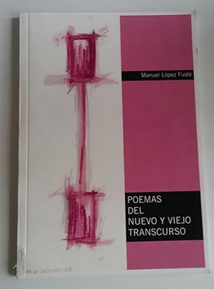 POEMAS DEL NUEVO Y VIEJO TRANSCURSO