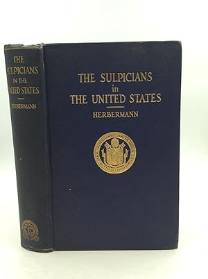 Seller image for THE SULPICIANS IN THE UNITED STATES for sale by Kubik Fine Books Ltd., ABAA