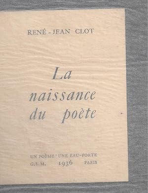 René-Jean Clot: La naissance du poète - un poème - une eau-forte - G.L.M. Paris 1936