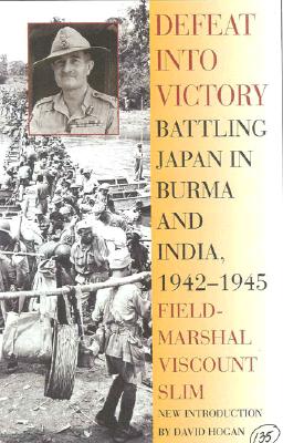 Imagen del vendedor de Defeat Into Victory: Battling Japan in Burma and India, 1942-1945 (Paperback or Softback) a la venta por BargainBookStores