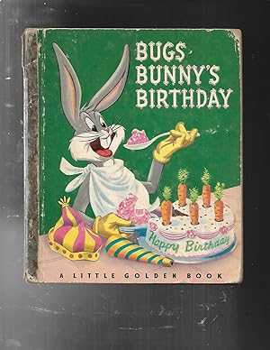 Bild des Verkufers fr BUGS BUNNY'S BIRTHDAY zum Verkauf von ODDS & ENDS BOOKS