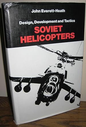 Soviet Helicopters - Design, Development and tactics