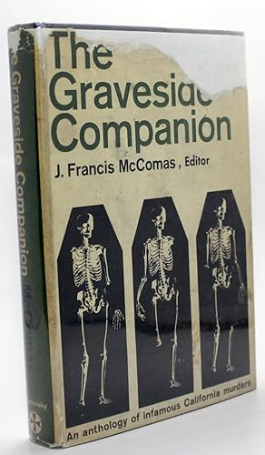 Seller image for The Graveside Companion: An Anthology of Infamous California Murders for sale by R. Rivers Books