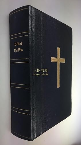 Hakka Old and New Testaments, Published by British and Foreign Bible Society, 1916. Bible Transla...
