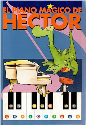 Imagen del vendedor de El piano mgico de Hctor a la venta por Librera Dilogo