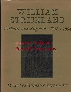Immagine del venditore per William Strickland: Architect and Engineer 1788-1854 venduto da Houle Rare Books/Autographs/ABAA/PADA
