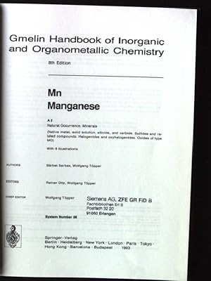 Seller image for Gmelin handbook of inorganic and organometallic chemistry; Mn : manganese. A. / 2. Natural occurrence. Minerals : (naive metal, solid solution, silicide, and carbide ; sulfides and related compounds ; halogenides and oxyhalogenides ; oxides of type MO) for sale by books4less (Versandantiquariat Petra Gros GmbH & Co. KG)