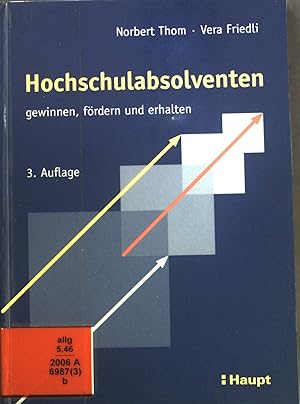 Seller image for Hochschulabsolventen gewinnen, frdern und erhalten. for sale by books4less (Versandantiquariat Petra Gros GmbH & Co. KG)