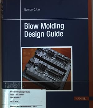 Blow Molding Design Guide.