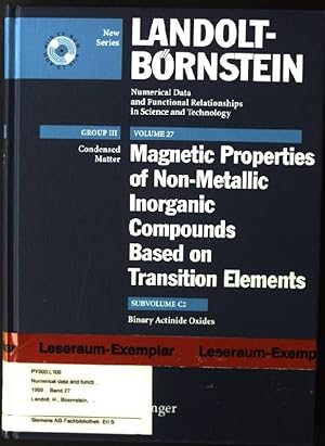 Seller image for Landolt-Brnstein: Group 3/ Condensed Matter/ Volume 27: Magnetic Properties of Non-Metallic Inorganic Compounds Based on Transition Elementes, Subvolume C2 Binary Actinide Oxides for sale by books4less (Versandantiquariat Petra Gros GmbH & Co. KG)