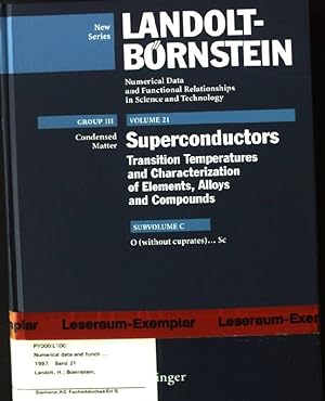 Landolt-Börnstein.Group 3 / Condensed matter; Vol. 21., Superconductors : transition temperatures...