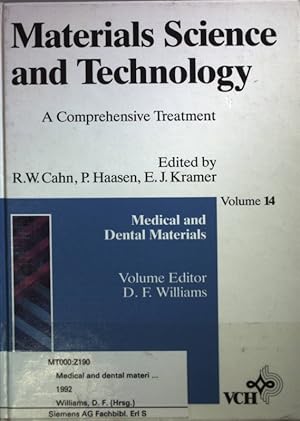 Bild des Verkufers fr Materials Science and Technology: A Comprehensive Treatment Vol. 14: Medical and Dental Materials. zum Verkauf von books4less (Versandantiquariat Petra Gros GmbH & Co. KG)