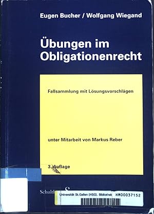 Imagen del vendedor de bungen im Obligationenrecht: Fallsammlung mit Lsungsvorschlgen. a la venta por books4less (Versandantiquariat Petra Gros GmbH & Co. KG)