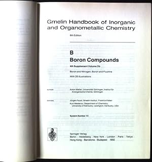 Seller image for Gmelin handbook of inorganic and organometallic chemistry; B. Boron compounds / Suppl. 4. / Vol. 3. / b. Boron and nitrogen, boron and fluorine for sale by books4less (Versandantiquariat Petra Gros GmbH & Co. KG)