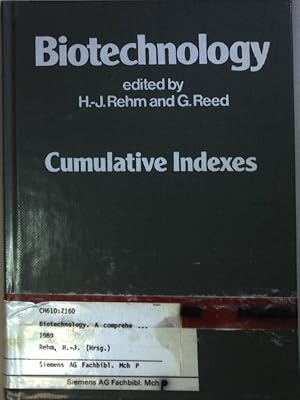 Image du vendeur pour Biotechnology: A Comprehensive Treatise/ Cumulative Indexes. mis en vente par books4less (Versandantiquariat Petra Gros GmbH & Co. KG)
