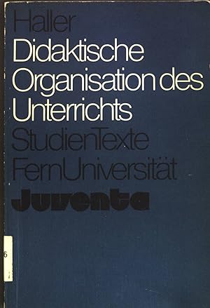Immagine del venditore per Didaktische Organisation des Unterrichts. venduto da books4less (Versandantiquariat Petra Gros GmbH & Co. KG)