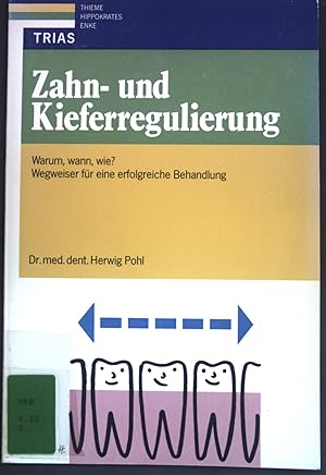 Bild des Verkufers fr Zahn- und Kieferregulierung: Warum, wann, wie? Wegweiser zu einer erfolgreichen Behandlung. zum Verkauf von books4less (Versandantiquariat Petra Gros GmbH & Co. KG)