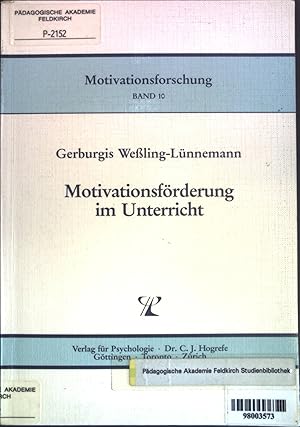 Imagen del vendedor de Motivationsfrderung im Unterricht. Motivationsforschung; Bd. 10. a la venta por books4less (Versandantiquariat Petra Gros GmbH & Co. KG)