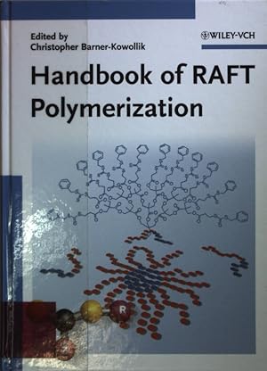 Bild des Verkufers fr Handbook of RAFT Polymerization. zum Verkauf von books4less (Versandantiquariat Petra Gros GmbH & Co. KG)