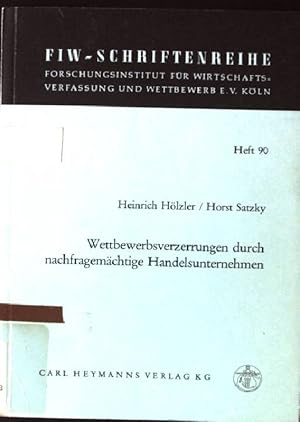 Seller image for Wettbewerbsverzerrungen durch nachfragemchtige Handelsunternehmen : Mglichkeiten u. Grenzen ihrer Kontrolle. Schriftenreihe des Forschungsinstitutes fr Wirtschaftsverfassung und Wettbewerb e.V. Kln ; H. 90 for sale by books4less (Versandantiquariat Petra Gros GmbH & Co. KG)