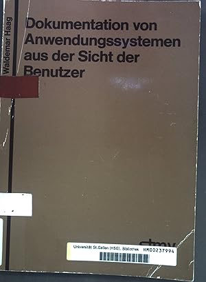 Bild des Verkufers fr Dokumentation von Anwendungssystemen aus der Sicht der Benutzer. Informatik und Operations-research, Schriftenreihe Bd. 9. zum Verkauf von books4less (Versandantiquariat Petra Gros GmbH & Co. KG)