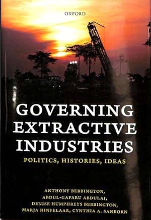 Immagine del venditore per Governing Extractive Industries : Politics, Histories, Ideas venduto da GreatBookPrices