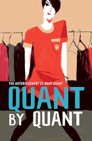 Seller image for Quant by Quant : The Autobiography of Mary Quant for sale by GreatBookPrices