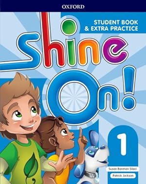 Image du vendeur pour Shine On!: Level 1: Student Book With Extra Practice mis en vente par GreatBookPrices