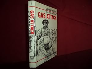 Seller image for Gas Attack. Chemical Warfare. 1915 to the Present Day. for sale by BookMine