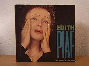 Immagine del venditore per Edith Piaf. Les Albums de la Chanson (dition franaise) venduto da Antiquariat Weber