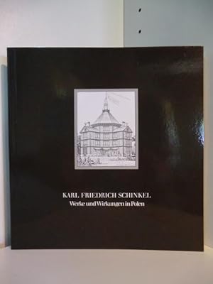 Imagen del vendedor de Karl Friedrich Schinkel. Werke und Wirkungen in Polen a la venta por Antiquariat Weber