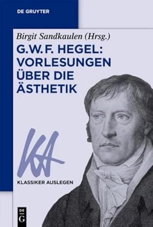 Bild des Verkufers fr G. W. F. Hegel: Vorlesungen ber die sthetik zum Verkauf von AHA-BUCH GmbH