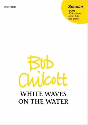 Seller image for White Waves On The Water for sale by GreatBookPrices