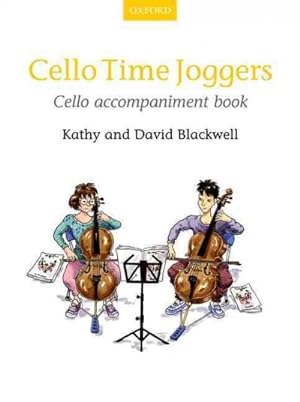 Seller image for Cello Time Joggers Cello Accompaniment Book : Cello Time for sale by GreatBookPrices
